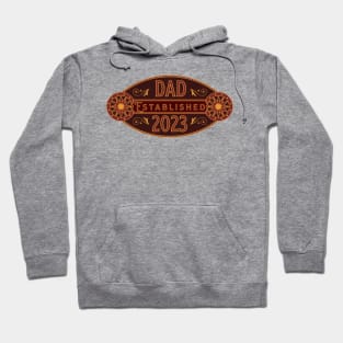 Dad established 2023 Hoodie